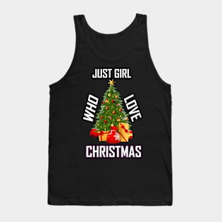 Just Girl Who Love Christmas Tank Top